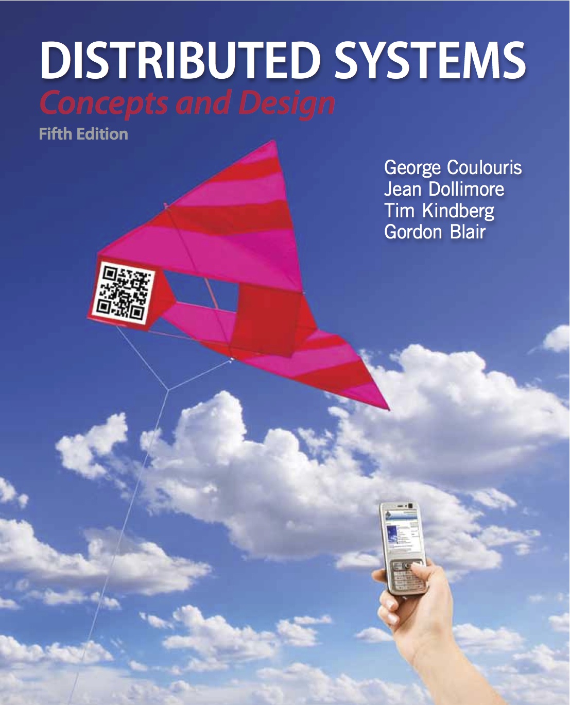 Distributed Systems: Concepts and Design (3rd Edition) G Coulouris, Jean Dollimore and Tim Kindberg